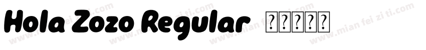 Hola Zozo Regular字体转换